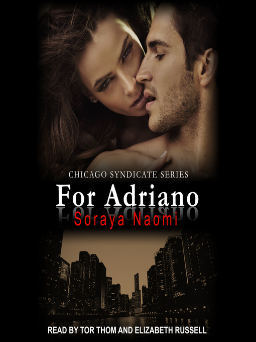 Title details for For Adriano by Soraya Naomi - Wait list